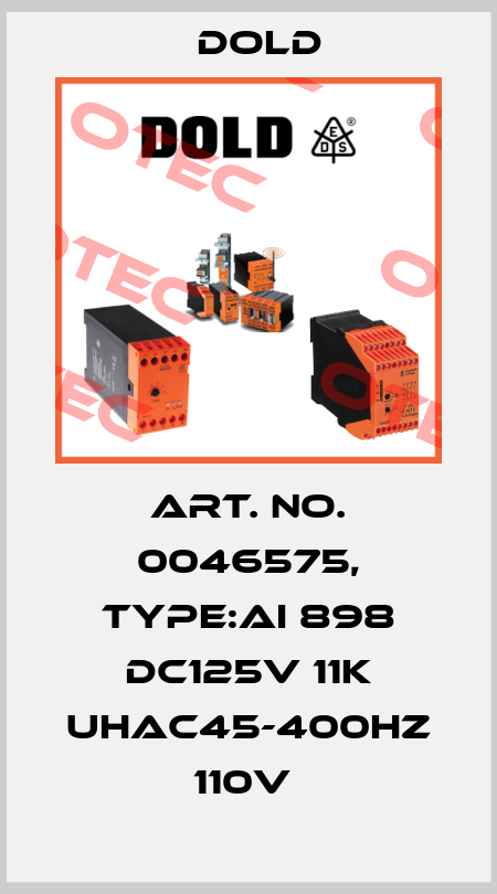 Art. No. 0046575, Type:AI 898 DC125V 11K UHAC45-400HZ 110V  Dold
