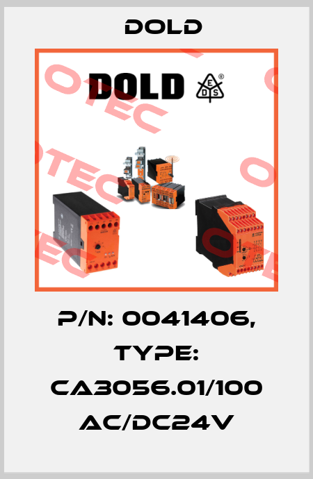 p/n: 0041406, Type: CA3056.01/100 AC/DC24V Dold