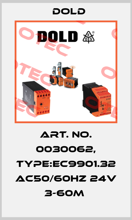 Art. No. 0030062, Type:EC9901.32 AC50/60HZ 24V 3-60M  Dold