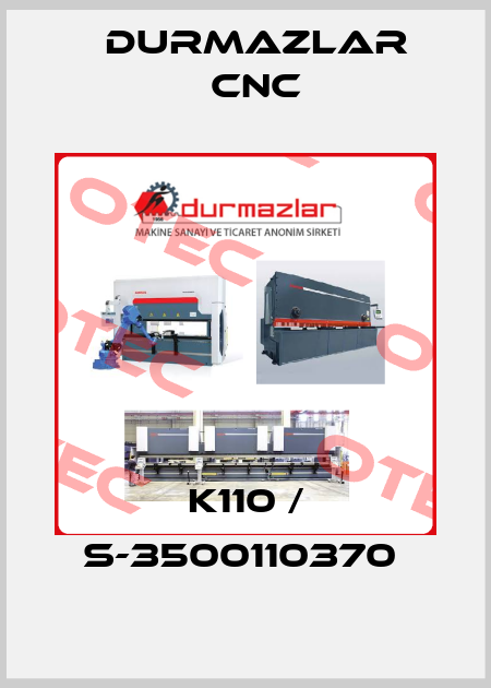 K110 / S-3500110370  Durmazlar CNC