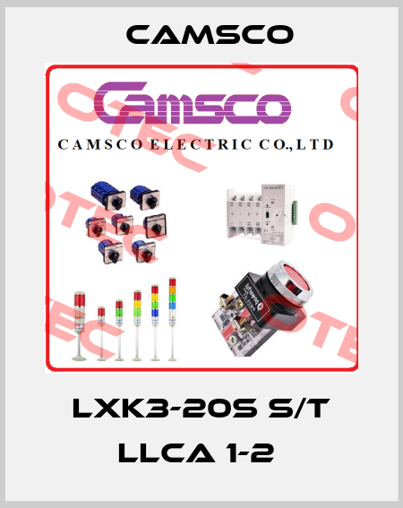 LXK3-20S S/T LLCA 1-2  CAMSCO