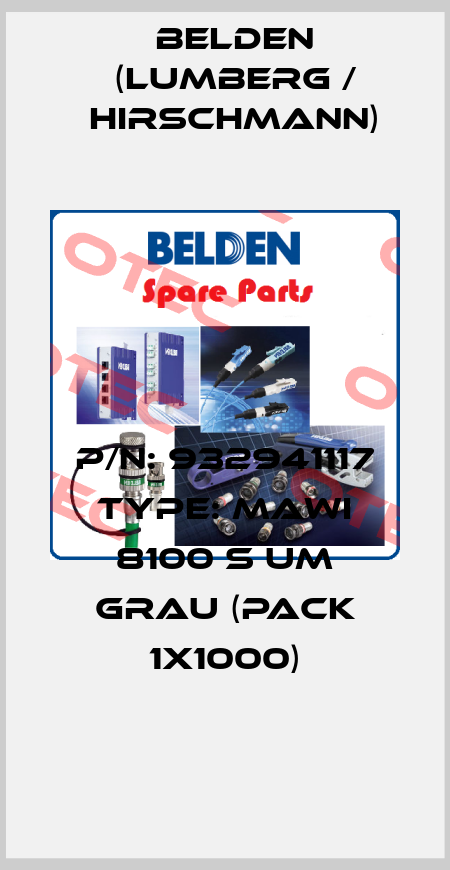 P/N: 932941117 Type: MAWI 8100 S UM GRAU (pack 1x1000) Belden (Lumberg / Hirschmann)