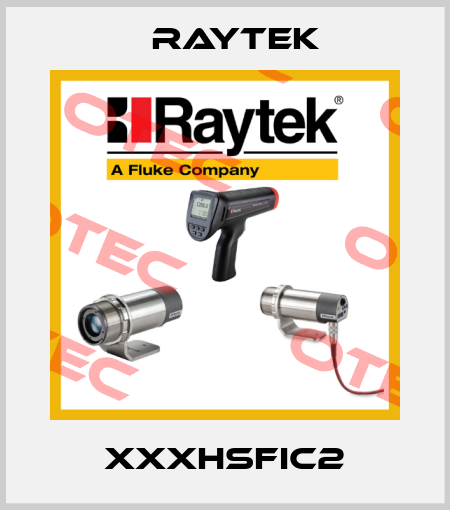 XXXHSFIC2 Raytek