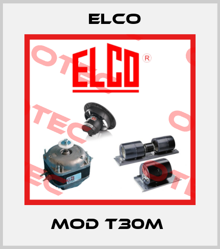 Mod T30M  Elco