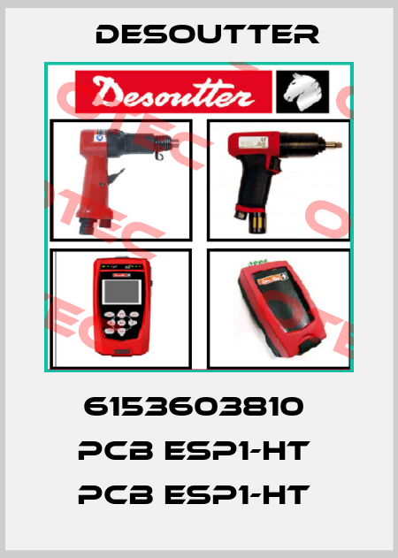 6153603810  PCB ESP1-HT  PCB ESP1-HT  Desoutter