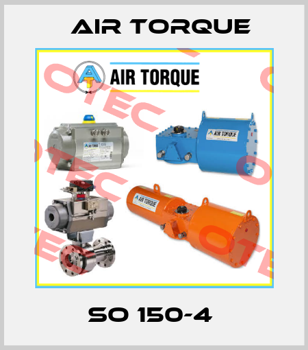 SO 150-4  Air Torque