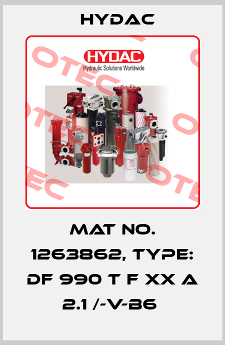 Mat No. 1263862, Type: DF 990 T F XX A 2.1 /-V-B6  Hydac