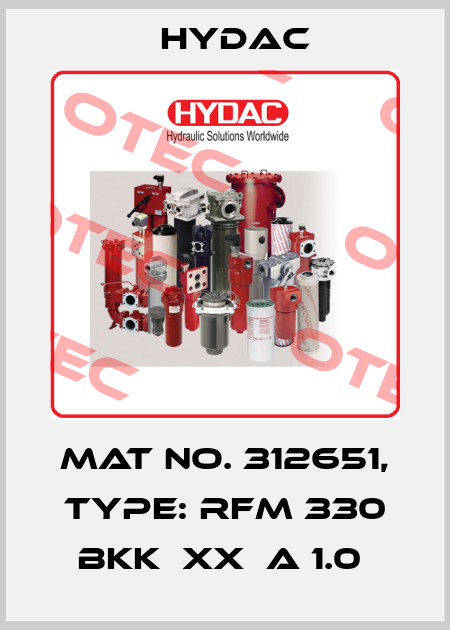 Mat No. 312651, Type: RFM 330 BKK  XX  A 1.0  Hydac