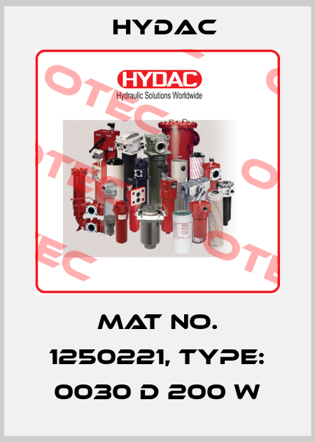 Mat No. 1250221, Type: 0030 D 200 W Hydac