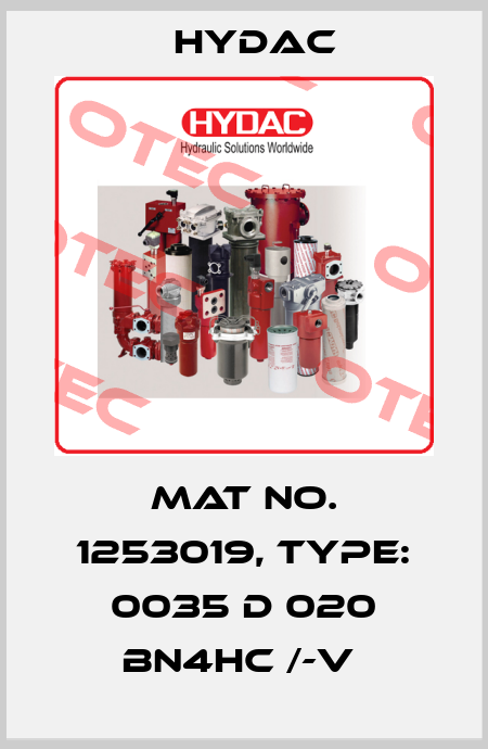 Mat No. 1253019, Type: 0035 D 020 BN4HC /-V  Hydac