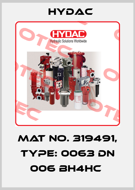 Mat No. 319491, Type: 0063 DN 006 BH4HC  Hydac