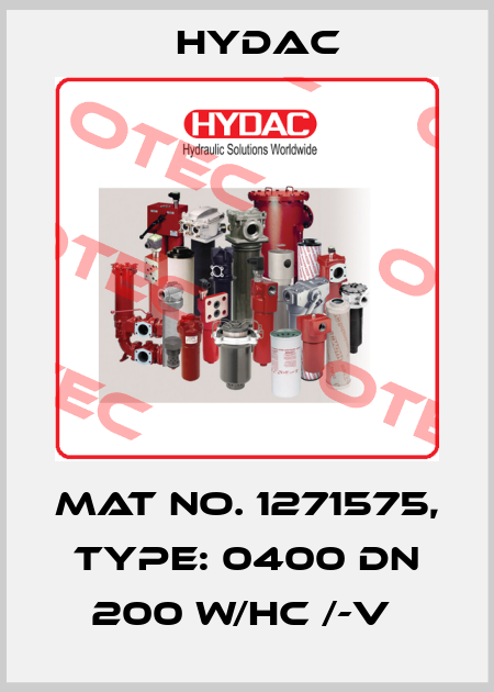 Mat No. 1271575, Type: 0400 DN 200 W/HC /-V  Hydac