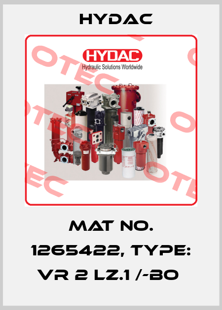 Mat No. 1265422, Type: VR 2 LZ.1 /-BO  Hydac