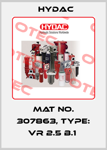 Mat No. 307863, Type: VR 2.5 B.1  Hydac