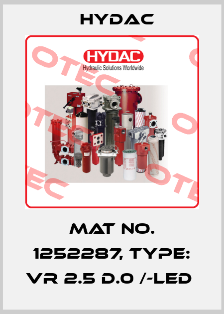 Mat No. 1252287, Type: VR 2.5 D.0 /-LED  Hydac