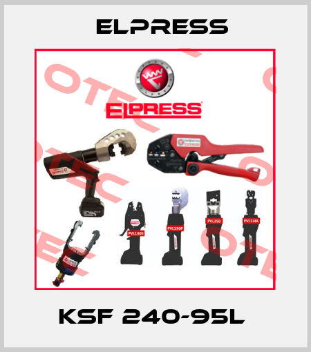 KSF 240-95L  Elpress
