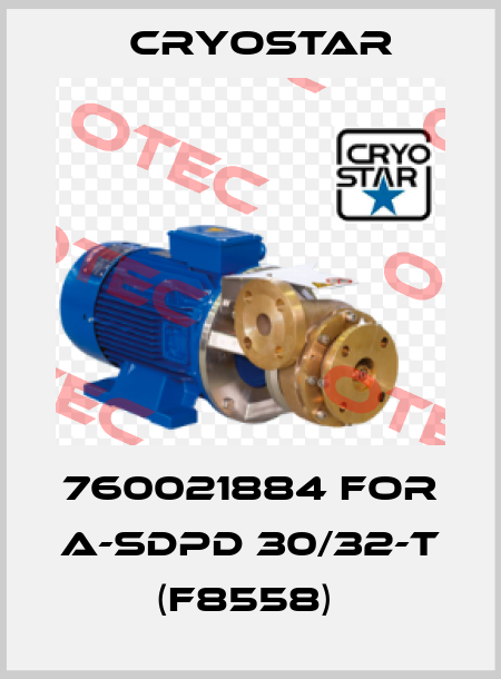760021884 for A-SDPD 30/32-T (F8558)  CryoStar