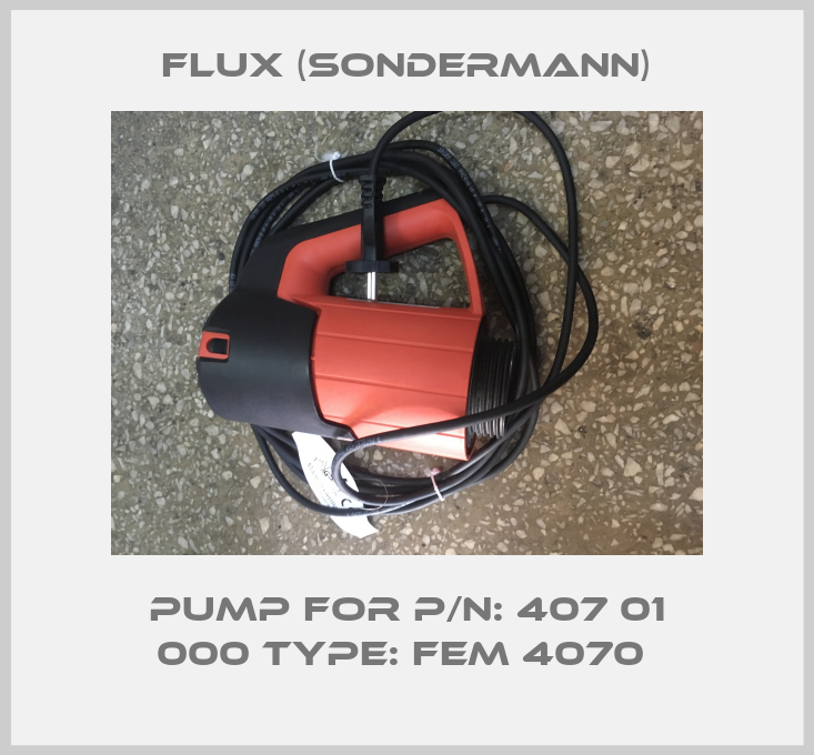 Pump For P/N: 407 01 000 Type: FEM 4070 -big