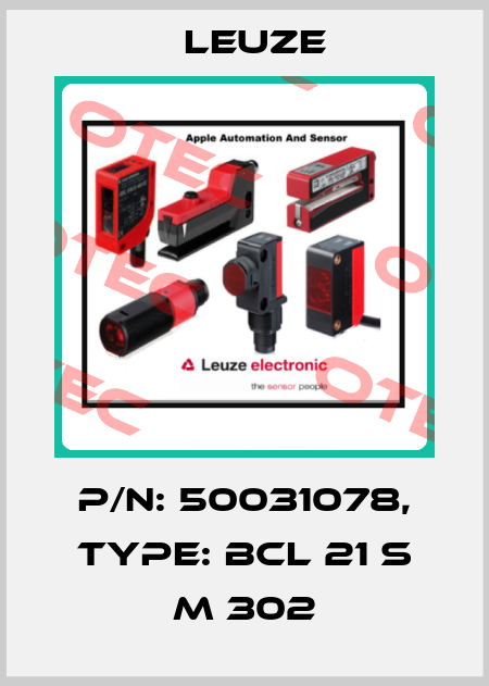 p/n: 50031078, Type: BCL 21 S M 302 Leuze