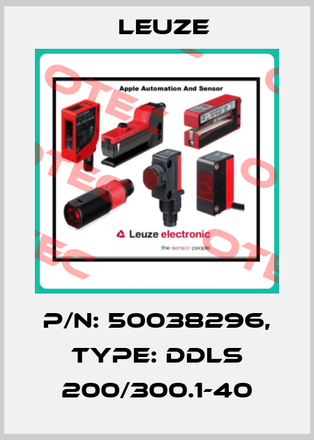 p/n: 50038296, Type: DDLS 200/300.1-40 Leuze
