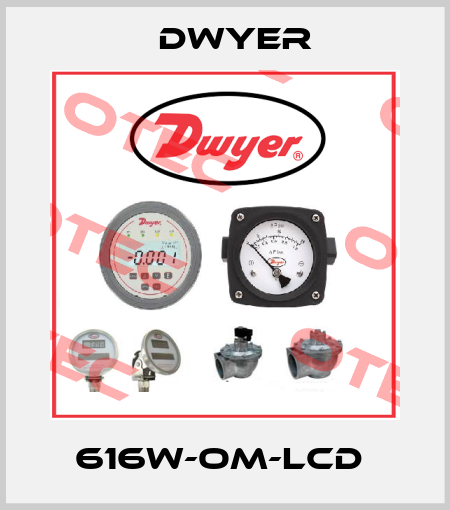 616W-OM-LCD  Dwyer