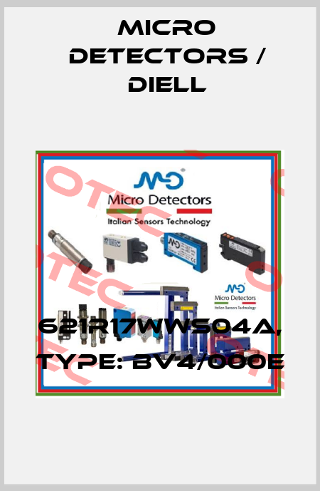 621R17WWS04A, Type: BV4/000E Micro Detectors / Diell