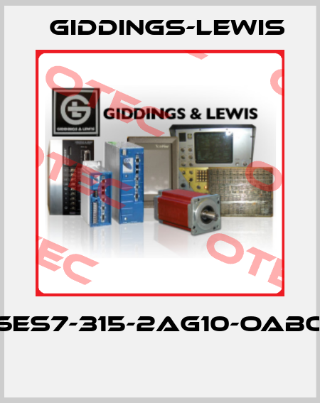 6ES7-315-2AG10-OABO  Giddings-Lewis