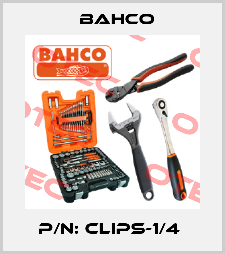 P/N: CLIPS-1/4  Bahco