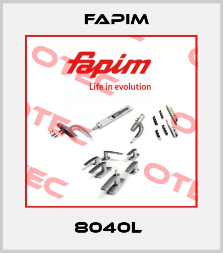 8040L  Fapim