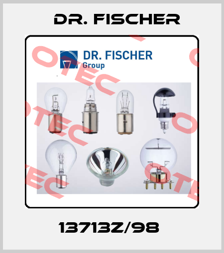 13713z/98  Dr. Fischer