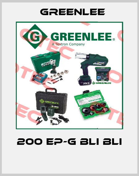 200 EP-G BLI BLI  Greenlee