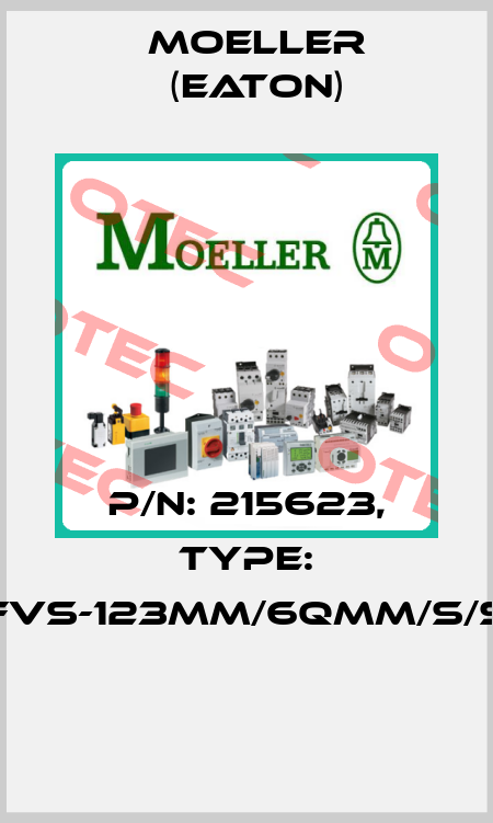 P/N: 215623, Type: FVS-123MM/6QMM/S/S  Moeller (Eaton)