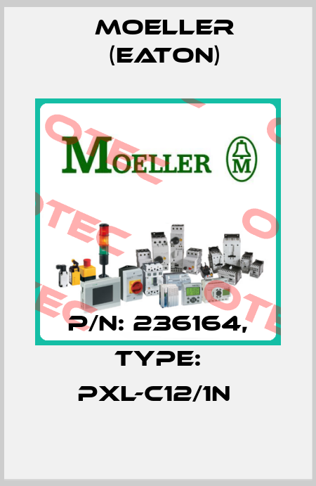 P/N: 236164, Type: PXL-C12/1N  Moeller (Eaton)