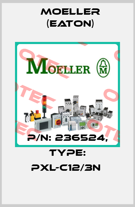 P/N: 236524, Type: PXL-C12/3N  Moeller (Eaton)