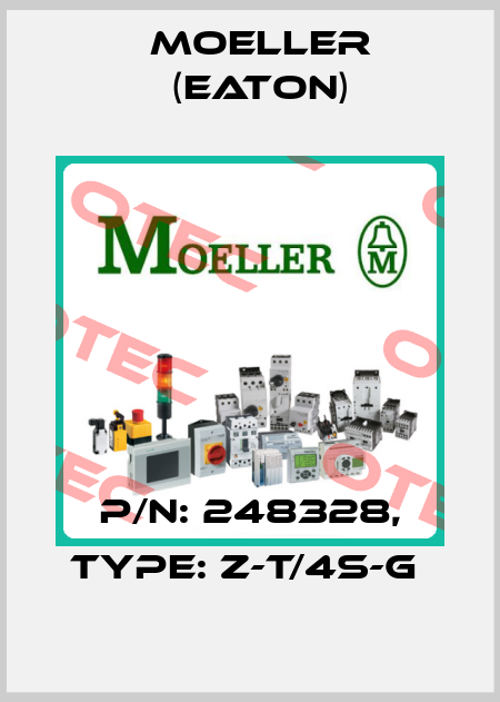P/N: 248328, Type: Z-T/4S-G  Moeller (Eaton)