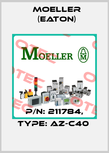 P/N: 211784, Type: AZ-C40  Moeller (Eaton)