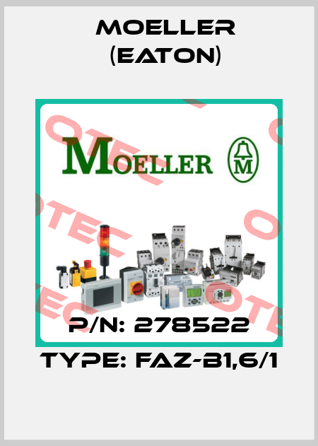P/N: 278522 Type: FAZ-B1,6/1 Moeller (Eaton)