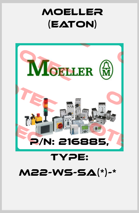 P/N: 216885, Type: M22-WS-SA(*)-*  Moeller (Eaton)