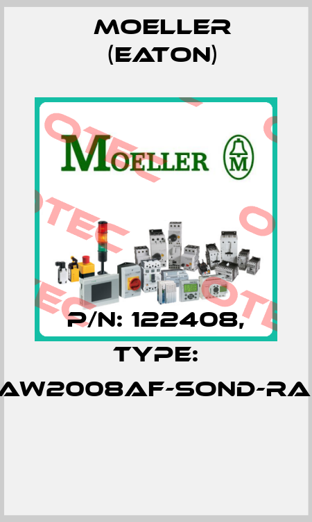 P/N: 122408, Type: XAW2008AF-SOND-RAL*  Moeller (Eaton)