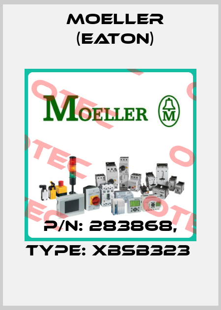 P/N: 283868, Type: XBSB323  Moeller (Eaton)