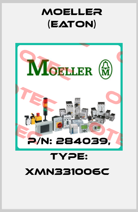 P/N: 284039, Type: XMN331006C  Moeller (Eaton)