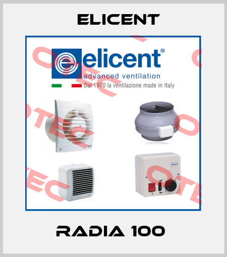 RADIA 100  Elicent