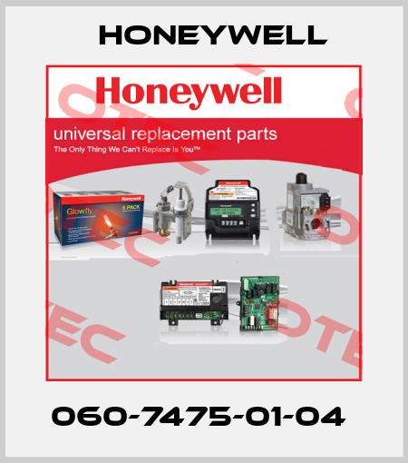 060-7475-01-04  Honeywell