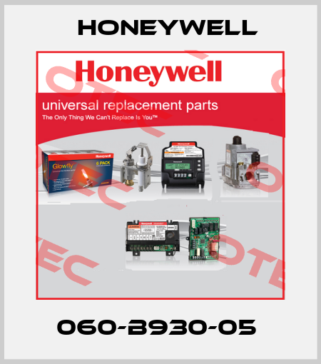 060-B930-05  Honeywell