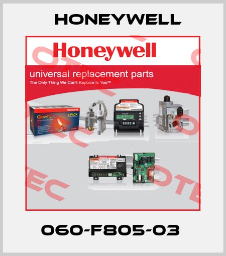 060-F805-03  Honeywell