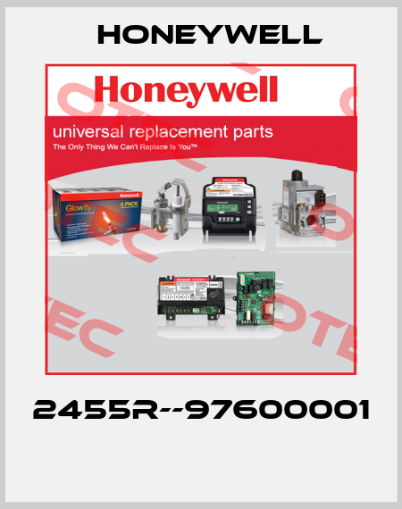 2455R--97600001  Honeywell