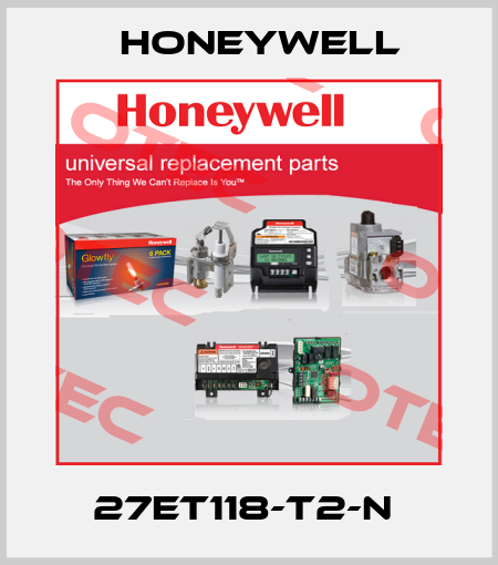 27ET118-T2-N  Honeywell