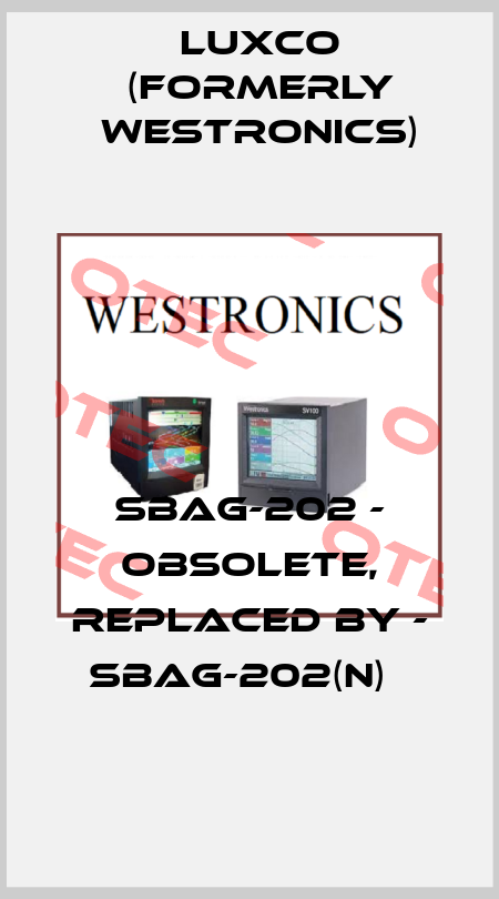SBAG-202 - obsolete, replaced by - SBAG-202(N)   Luxco (formerly Westronics)