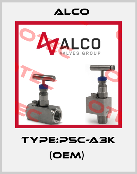 TYPE:PSC-A3K (OEM)  Alco
