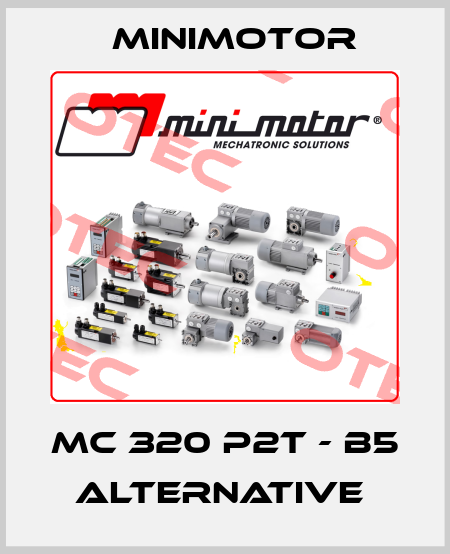 MC 320 P2T - B5 Alternative  Minimotor